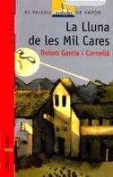 LA LLUNA DE LES MIL CARES | 9788476292556 | GARCIA I CORNELLÀ, DOLORS