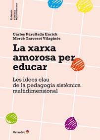 LA XARXA AMOROSA PER EDUCAR | 9788499215884 | CARLES PARELLADA - MERCE TRAVESET