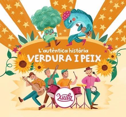 L'AUTENTICA HISTORIA DE VERDURA I PEIX | 9788418054501 | XIULA / LAIA BERLOSO