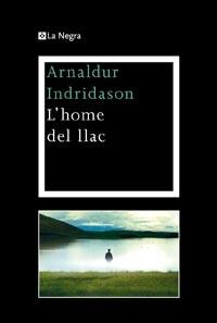 L'HOME DEL LLAC | 9788482649948 | ARNALDUR INDRIDASON