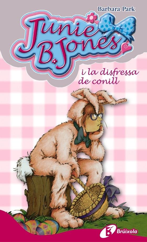 JUNIE B. JONES I LA DISFRESSA DE CONILL | 9788499065717 | BARBARA PARK