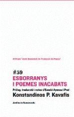 ESBORRANYS I POEMES INACABATS | 9788497663977 | KONSTANDINOS P. KAVAFIS