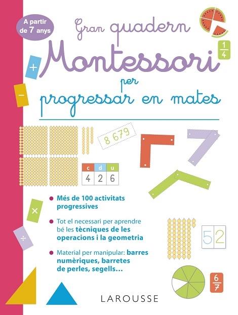 GRAN QUADERN MONTESSORI PER PROGRESSAR EN MATES | 9788419436849