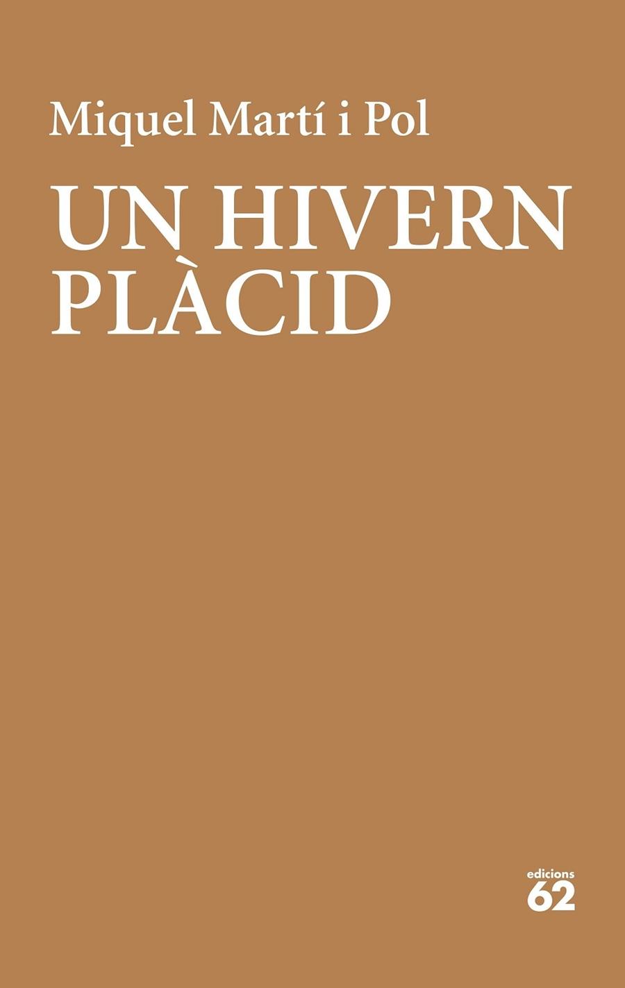 UN HIVERN PLACID | 9788429779202 | MIQUEL MARTI I PO