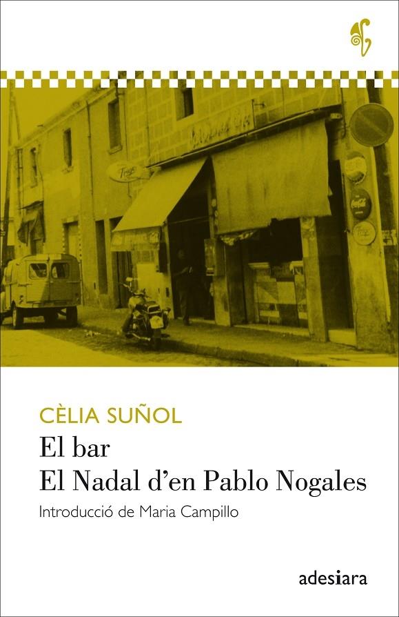 EL BAR  //  EL NADAL D'EN PABLO NOGALES | 9788494384493 | CELIA SUÑOL