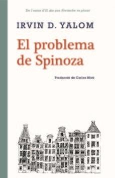 EL PROBLEMA DE SPINOZA | 9788416987306 | IRVIN D. YALOM