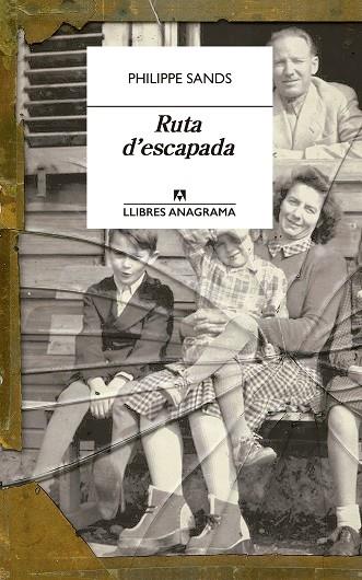 RUTA D'ESCAPADA | 9788433915894 | PHILIPPE SANDS