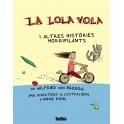 LA LOLA VOLA I ALTRES HISTORIES HORRIPILANTS | 9788492696932 | WILFRIED VON BREDON