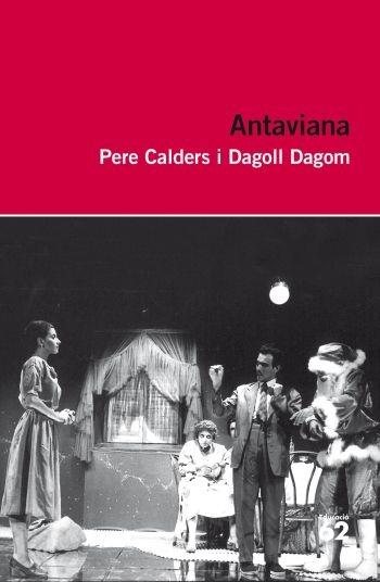 ANTAVIANA | 9788492672981 | PERE CALDERS / DAGOLL DAGOM