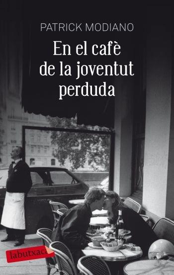 EN EL CAFE DE LA JOVENTUT PERDUDA | 9788499301815 | PATRICK MODIANO