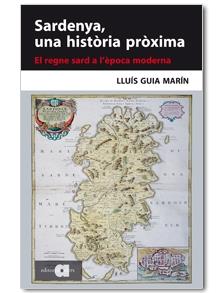 SARDENYA, UA HISTORIA PROXIMA | 9788492542611 | LLUIS GUIA MARIN