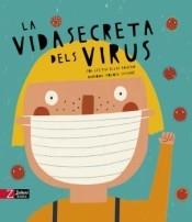 LA VIDA SECRETA DELS VIRUS | 9788417374723 | MARIONA TOLOSA SISTERE