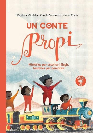 UN CONTE PROPI | 9788417383091 | OANDORA MIRABILIA / CAMILA MONASTERIO