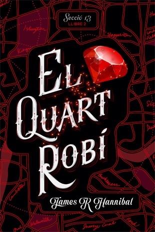 EL QUART ROBI | 9788424662400 | JAMES R. HANNIBAL