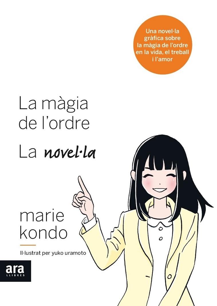 LA MAGIA DE L'ORDRE LA NOVEL.LA | 9788416915590 | MARIE KONDO