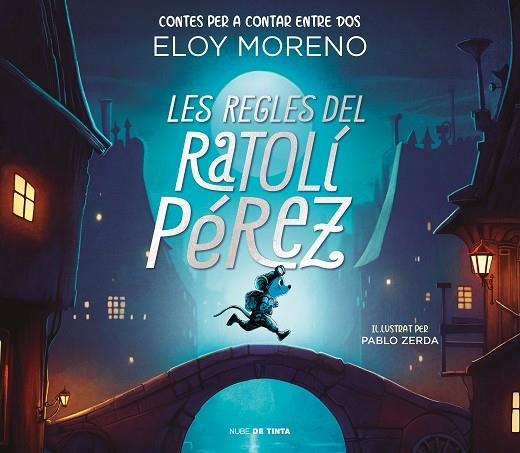 LES REGLES DEL RATOLI PEREZ | 9788418050787 | ELOY MORENO