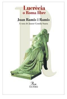 LUCRECIA O ROMA LIBRE | 9788415192503 | JOAN RAMIS I RAMIS