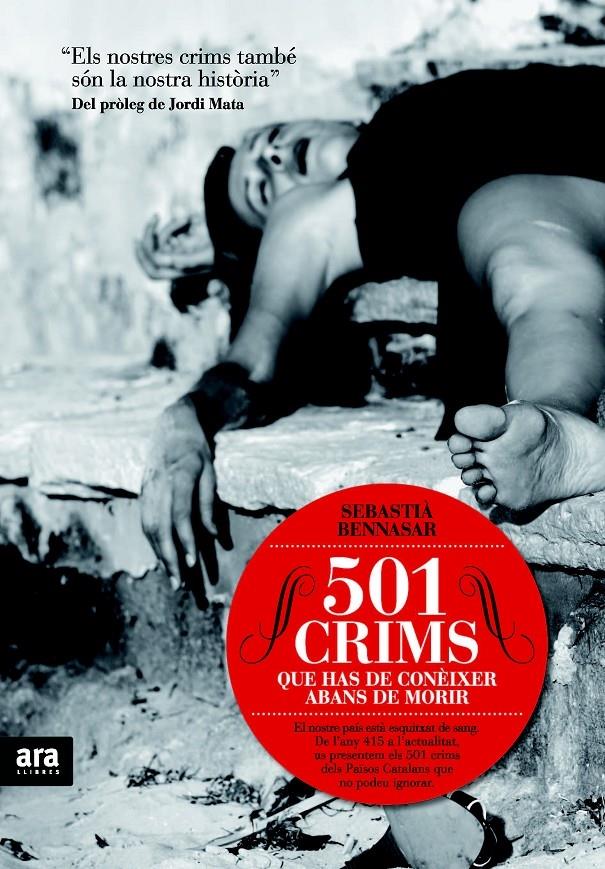 501 CRIMS QUE HAS DE CONEIXER ABANS DE MORIR | 9788492907014 | SEBASTIA BENNASAR