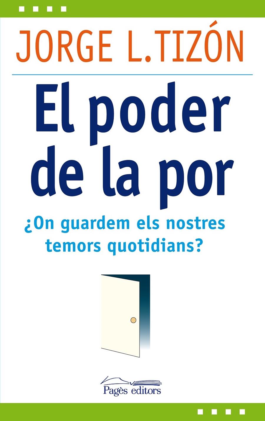 EL PODER DE LA POR | 9788499751511 | JORGE L. TIZON