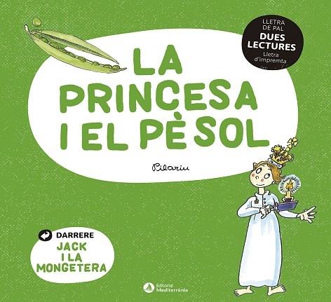 LA PRINCESA I EL PESOL / JACK I LA MONGETERA | 9788419028013 | PILARIN