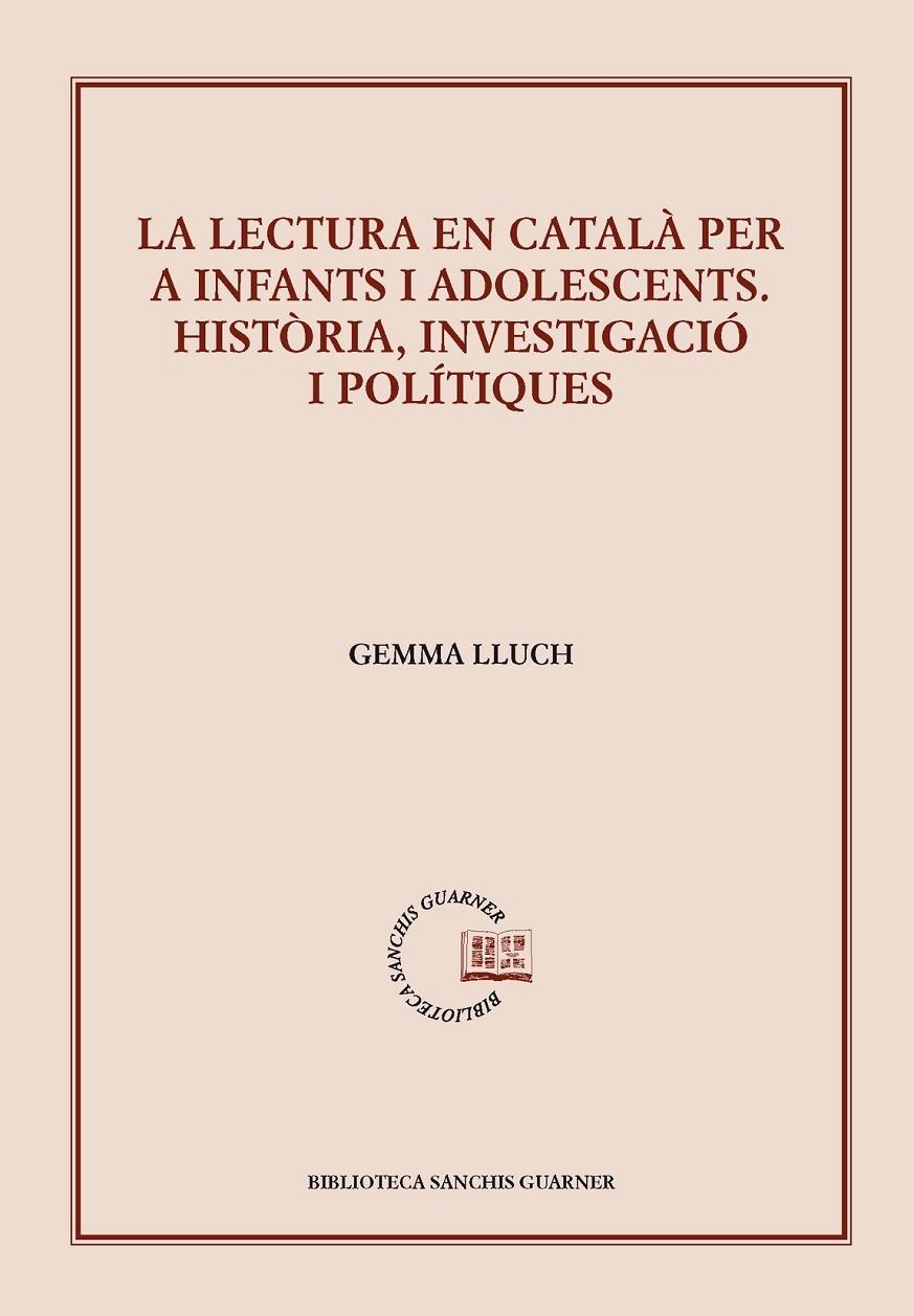 LA LECTURA EN CATALA PER A INFANTS I ADOLESCENTS . HISTORIA | 9788498835823 | GEMMA LLUCH