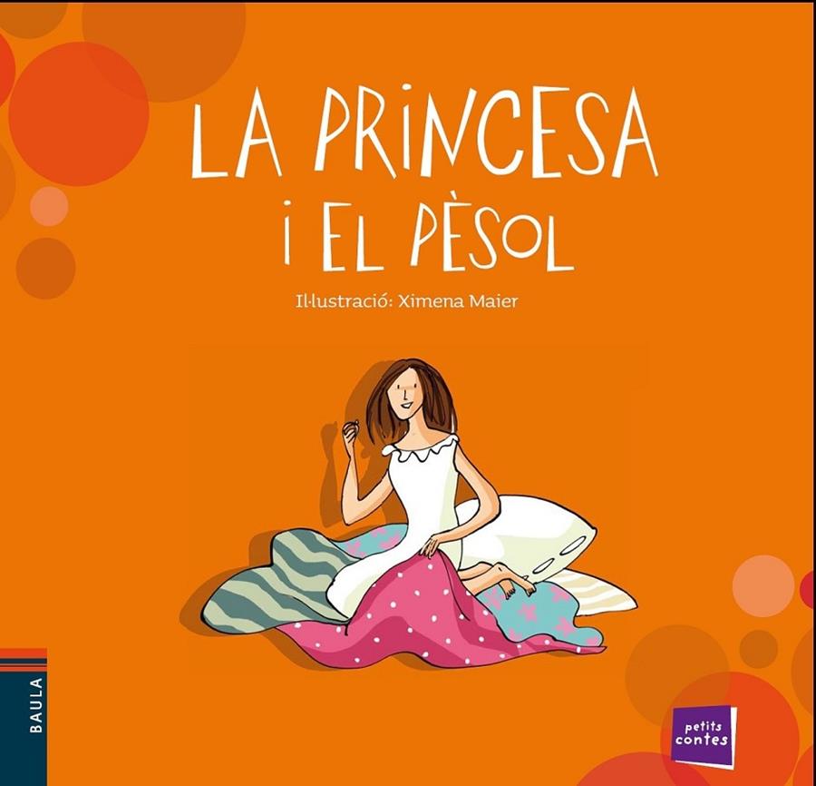 LA PRINCESA I EL PESOL | 9788447929078 | XIMENA MAIER (IL·LUSTRACIO)