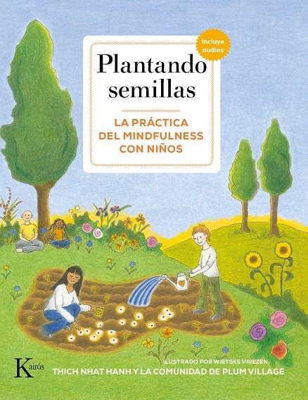 PLANTANDO SEMILLAS LA PRACTICA DEL MINDFULNESS CON NIÑOS | 9788499886831