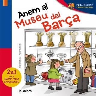 ANEM AL MUSEU DEL BARÇA | 9788424655457 | CRISTINA SANS / ROSER CALAFELL