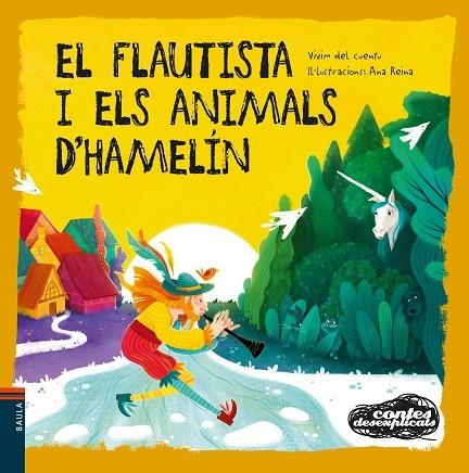 EL FLAUTISTA I ELS ANIMALS D'HAMELIN | 9788447949342 | VIVIM DEL CUENTU / ANA REINA