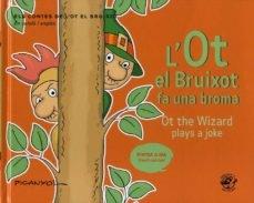 L'OT EL BRUIXOT FA UNA BROMA | 9788417207502 | PICANYOL