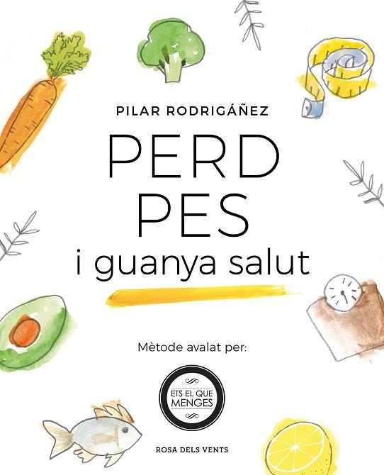 PERD PES I GUANYA SALUT | 9788416930531 | PILAR RODRIGUEZ