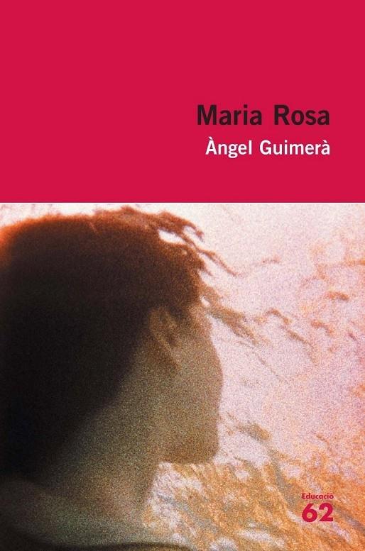 MARIA ROSA | 9788492672349 | ANGEL GUIMERA