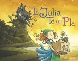 LA JULIA TE UN PLA | 9788467944549 | BEN HATKE