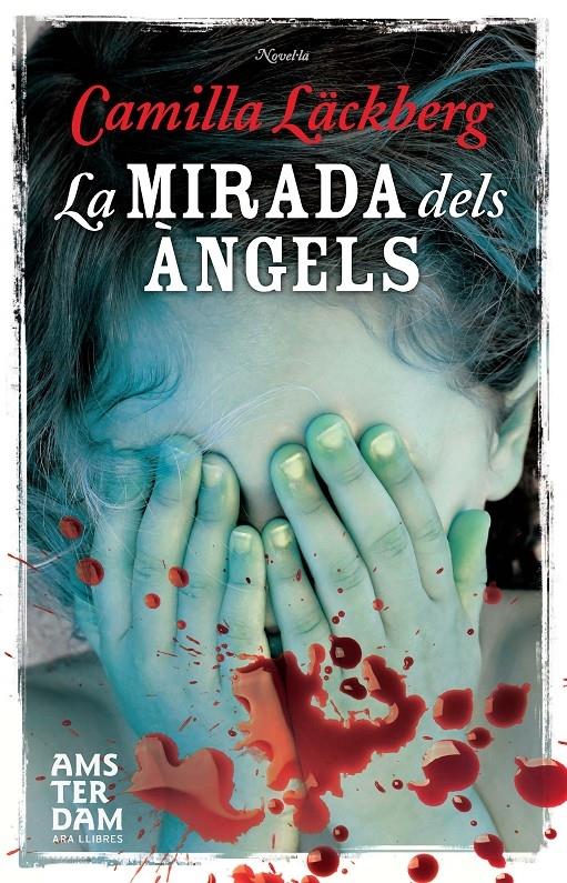 LA MIRADA DELS ANGELS | 9788415645498 | CAMILLA LACKBERG