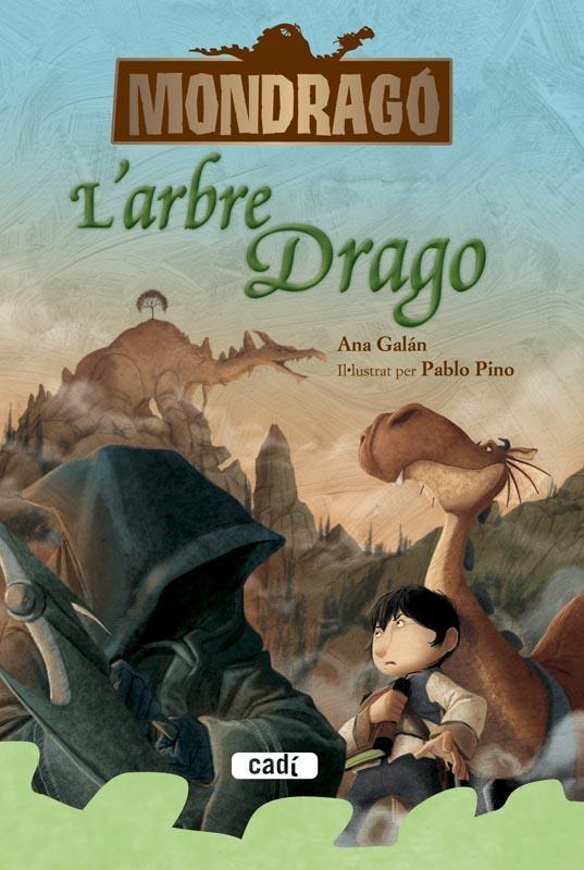 L'ARBRE DRAGO | 9788447461349 | ANA GALAN / PABLO PINO