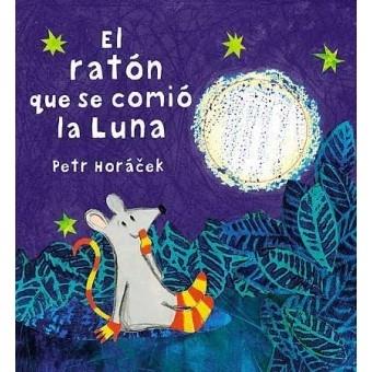 EL RATOLI QUE ES VA MENJAR LA LLUNA | 9788426140647 | PETR HORACEK