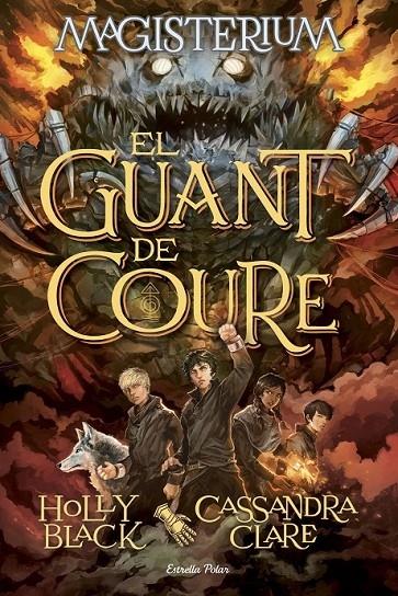 EL GUANT DE COURE | 9788416519583 | HOLLY BLACK / CASSANDRA CLARE