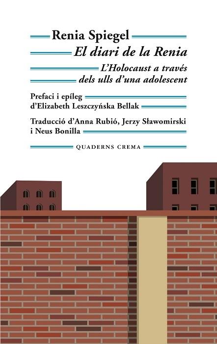 EL DIARIA DE LA RENIA   L'HOLOCAUST A TRAVES DELS ULLS D'UNA | 9788477276197 | RENIA SPIEGEL