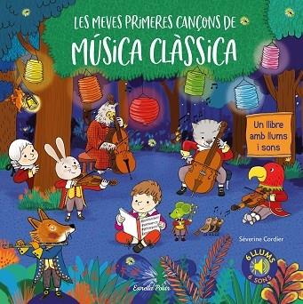 LES MEVES PRIMERES CANÇONS DE MUSICA CLASSICA | 9788491377788 | SEVERINE CORDIER