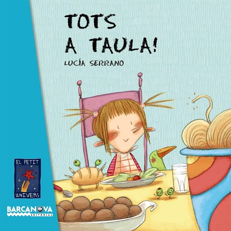 TOTS A TAULA! | 9788448926595 | LUCIA SERRANO