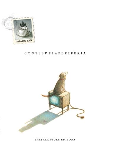 CONTES DE LA PERIFERIA | 9788493618551 | SHAUN TAN