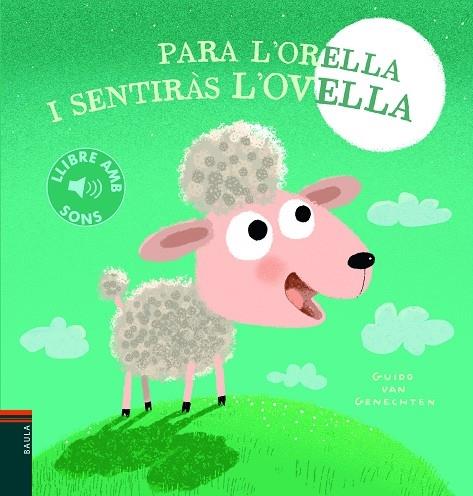 PARA L'ORELLA I SENTIRAS L'OVELLA | 9788447945146 | GUIDO VAN GENECHTEN