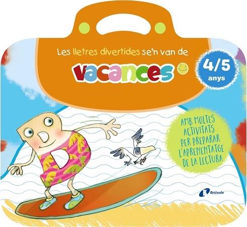 LES LLETRES DIVERTIDES SE0N VAN DE VACANCES | 9788413494005