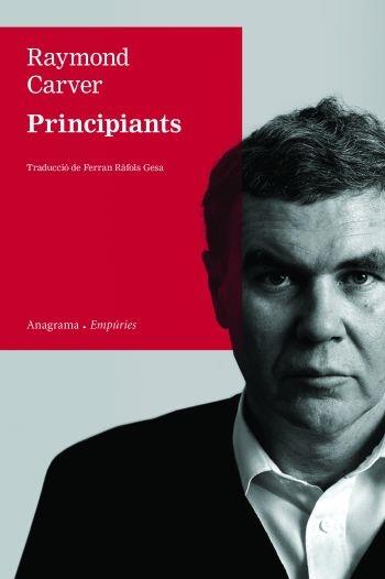 PRINCIPIANTS | 9788497876339 | RAYMOND CARVER