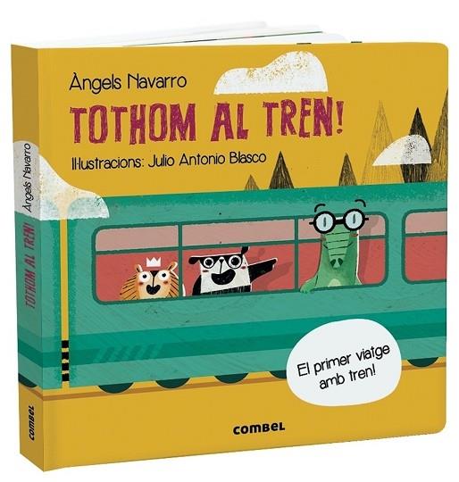 TOTHOM AL TREN! | 9788491014843 | ANGELS NAVARRO / JULIO ANTONIO BLASCO