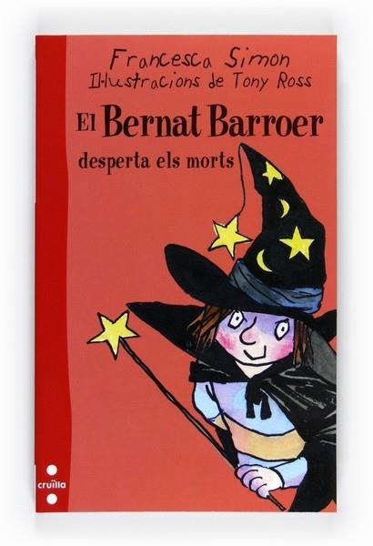 EL BERNAT BARROER DESPERTA ELS MORTS | 9788466128285 | FRANCESCA SIMON