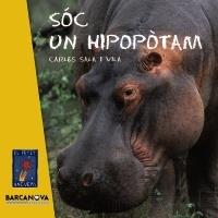 SOC UN HIPOPOTAM | 9788448926960 | CARLES SALA VILA