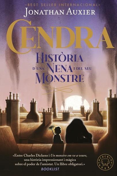 CENDRA   HISTORIA D'UNA NENA I DEL SEU MONSTRE | 9788418733789 | JONATHAN AUXIER