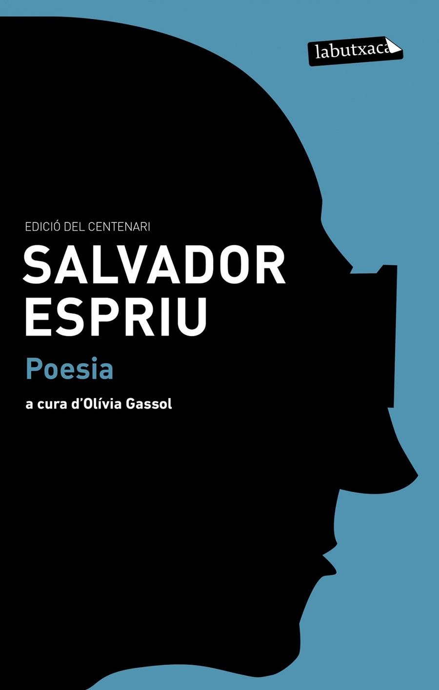 SALVADOR ESPRIU . POESIA | 9788499306315 | SALVADOR ESPRIU / A CURA D'OLIVIA GASSOL