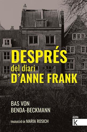 DESPRES DEL DIARI D'ANNE FRANK | 9788418558368 | BAS VON  / BENDA BECKMANN